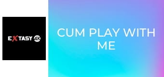 Cum Play With Me