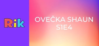 Ovečka Shaun S1E4