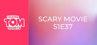 Scary Movie S1E37