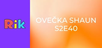 Ovečka Shaun S2E40