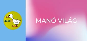 Manó világ Manó világ