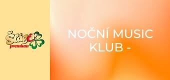 Noční Music Klub - Otevřená Brána – Do Bílého Rána