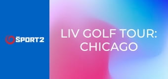LIV Golf Tour: Chicago