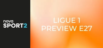 Ligue 1 Preview E27