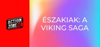 Északiak: A viking saga