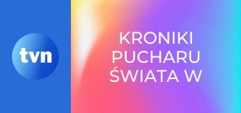 Kroniki Pucharu Świata w skokach narciarskich E6