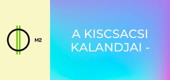 A kiscsacsi kalandjai - Cin-Cin a kisegér