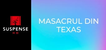 Masacrul din Texas