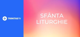 Sfânta Liturghie