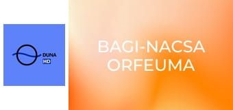 Bagi-Nacsa Orfeuma