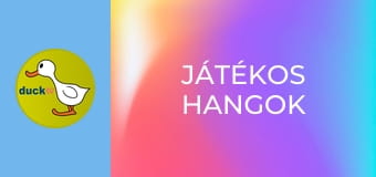 Játékos hangok Játékos hangok