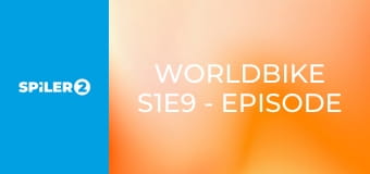 WorldBike S1E9 - Episode 9