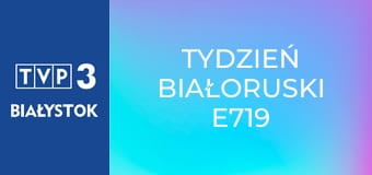 Tydzień Białoruski E719