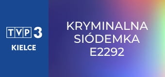 Kryminalna siódemka E2292