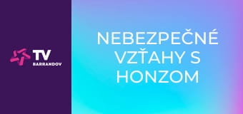 Nebezpečné vzťahy s Honzom Musilom