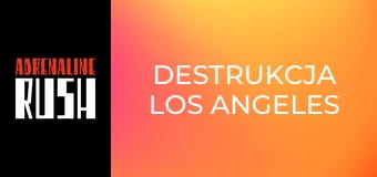 Destrukcja Los Angeles