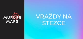 Vraždy na stezce