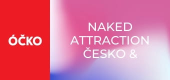 Naked Attraction Česko & Slovensko