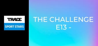 The Challenge E13 - Extreme Riding