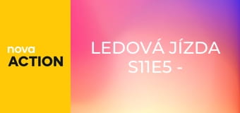Ledová jízda S11E5 - Nástup syna
