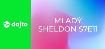 Mladý Sheldon S7E11