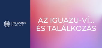 Az Iguazu-vízesés és találkozás a törpékkel. Brazília.