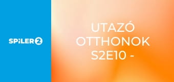 Utazó otthonok S2E10 - Greendale