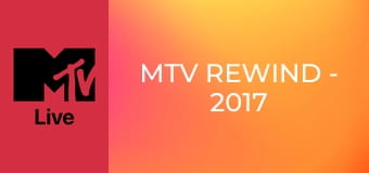 MTV Rewind - 2017
