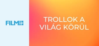 Trollok a világ körül