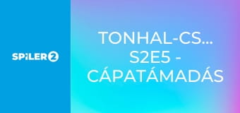 Tonhal-csaták S2E5 - Cápatámadás Tonhal-csaták S2E5 - Cápatámadás