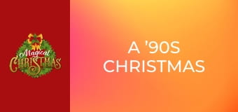 A ’90s Christmas