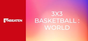 3x3 Basketball : World Tour