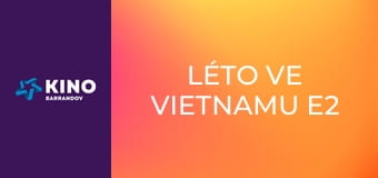 Léto ve Vietnamu E2