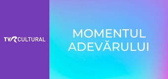 Momentul adevărului