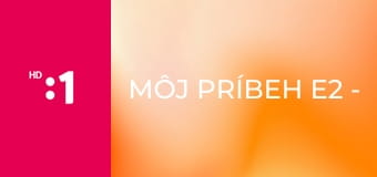 Môj príbeh E2 - Ako dvojičky