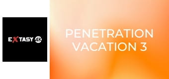 Penetration Vacation 3