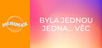 Byla jednou jedna… Věc S1E36 - Byla jednou jedna… Kuličkové pero