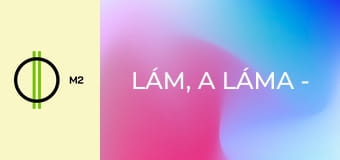 Lám, a láma - A nyár utolsó napja / Neveletlen kecske