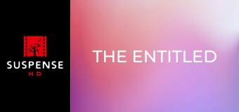 The Entitled The Entitled