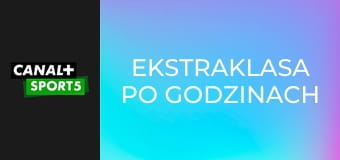 Ekstraklasa po godzinach