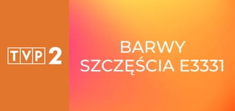Barwy szczęścia E3331