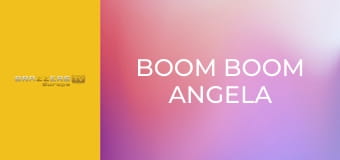 Boom Boom Angela