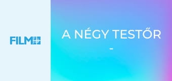 A négy testőr - Ez még nem a vég