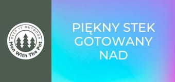 Piękny STEK Gotowany Nad Jeziorem Piękny STEK Gotowany Nad Jeziorem