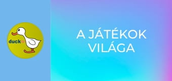 A Játékok Világa A Játékok Világa