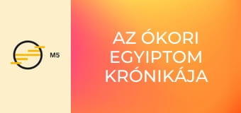 Az ókori Egyiptom krónikája - Nők és a hatalom