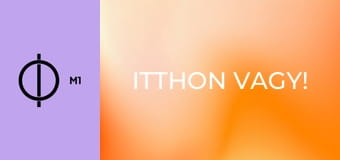 Itthon vagy!