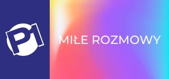 Miłe rozmowy