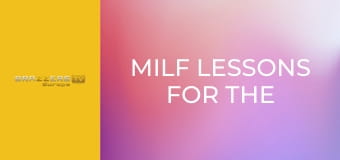 Milf Lessons For the Sneaky Couple