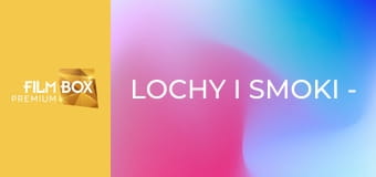 Lochy i smoki - księga plugawego mroku